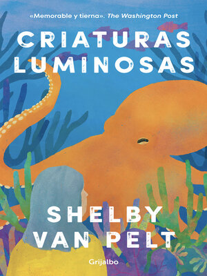 cover image of Criaturas luminosas
